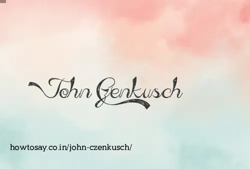 John Czenkusch