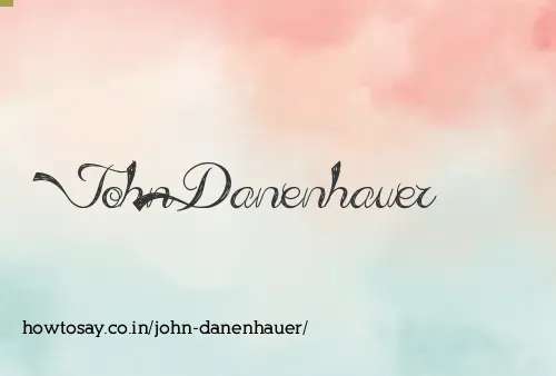 John Danenhauer