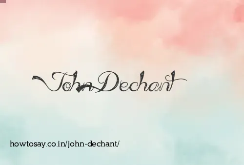 John Dechant