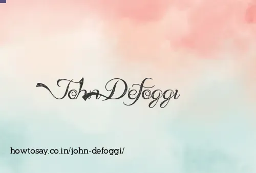 John Defoggi