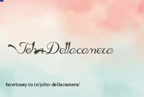 John Dellacamera