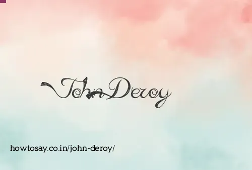 John Deroy