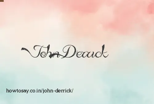 John Derrick