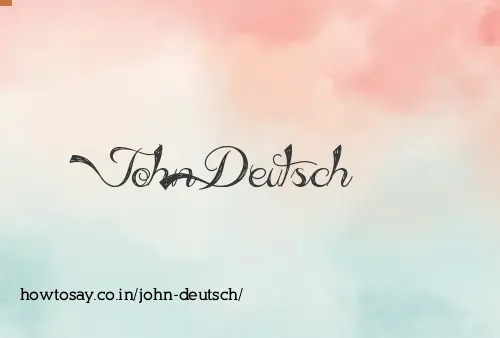 John Deutsch