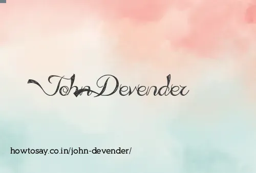 John Devender