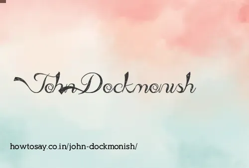 John Dockmonish