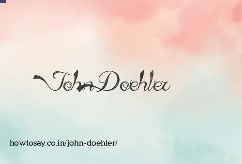 John Doehler