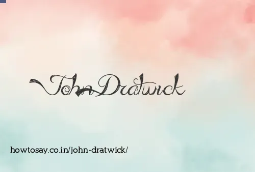 John Dratwick
