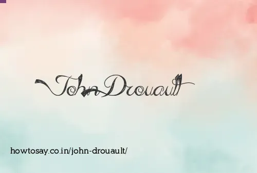 John Drouault