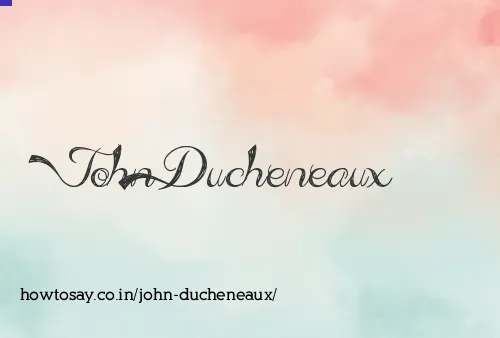 John Ducheneaux
