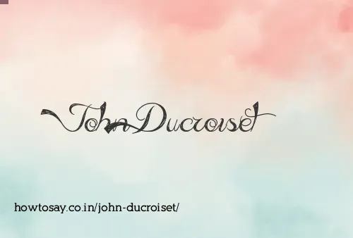 John Ducroiset