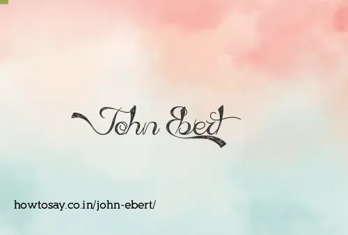 John Ebert