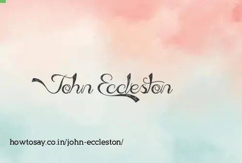 John Eccleston