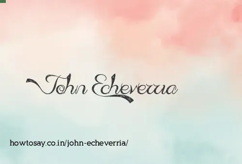 John Echeverria