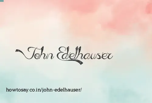 John Edelhauser