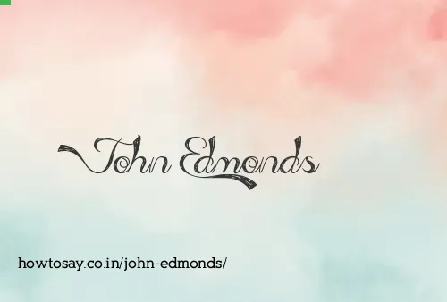 John Edmonds