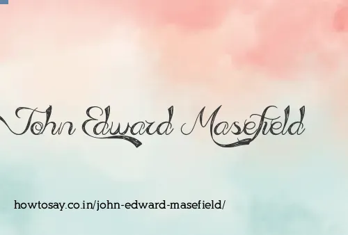 John Edward Masefield