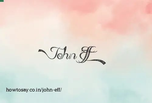John Eff