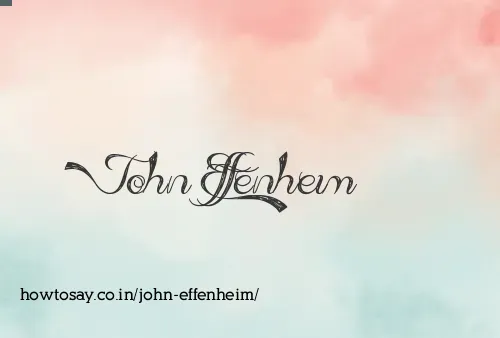 John Effenheim