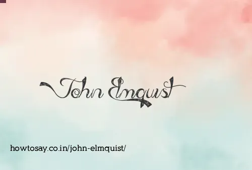 John Elmquist