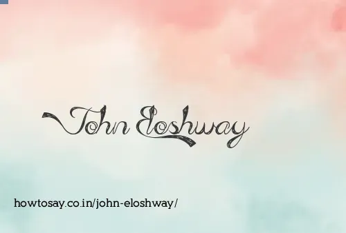 John Eloshway