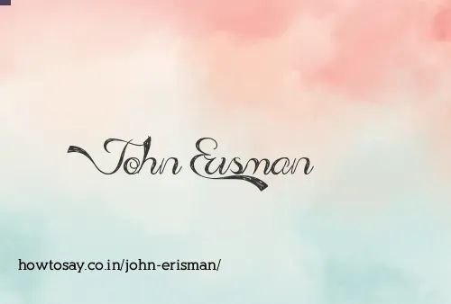 John Erisman