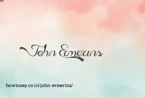 John Ermerins