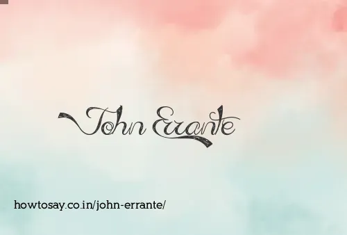 John Errante