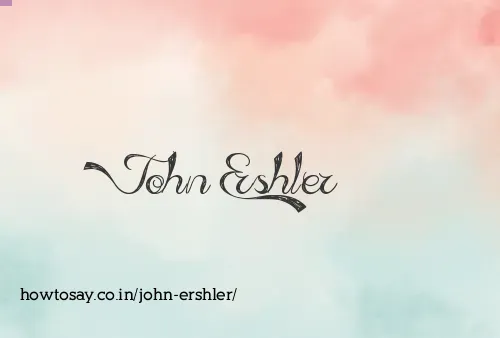 John Ershler