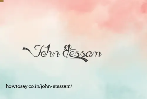 John Etessam