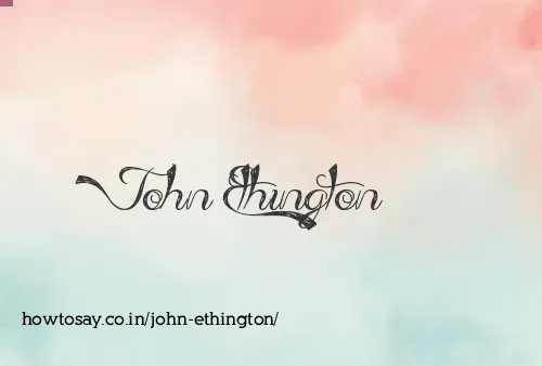 John Ethington