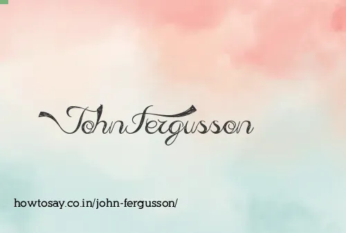 John Fergusson