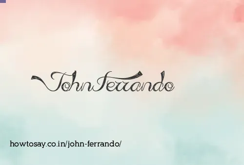 John Ferrando