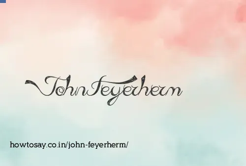 John Feyerherm