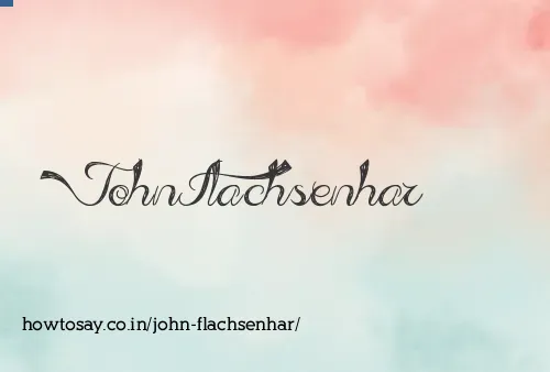 John Flachsenhar