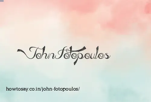 John Fotopoulos