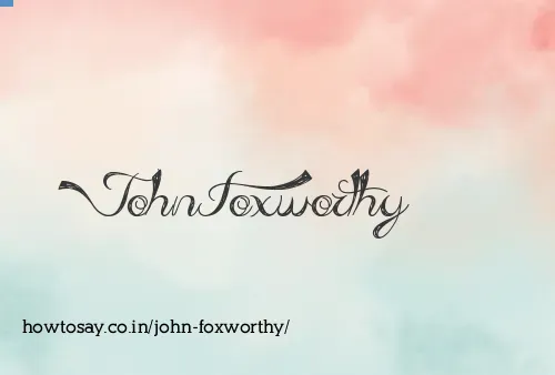 John Foxworthy