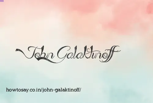 John Galaktinoff