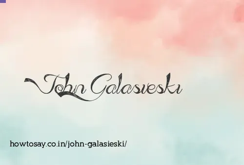 John Galasieski