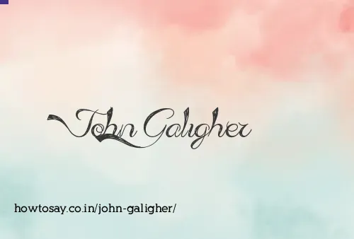 John Galigher