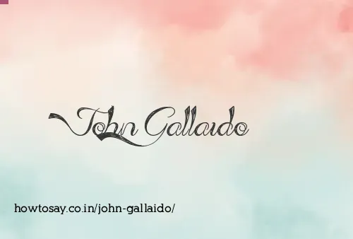 John Gallaido