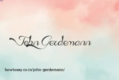 John Gerdemann