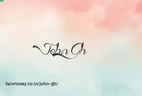 John Gh