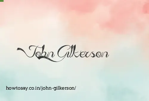 John Gilkerson