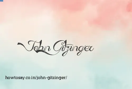 John Gitzinger