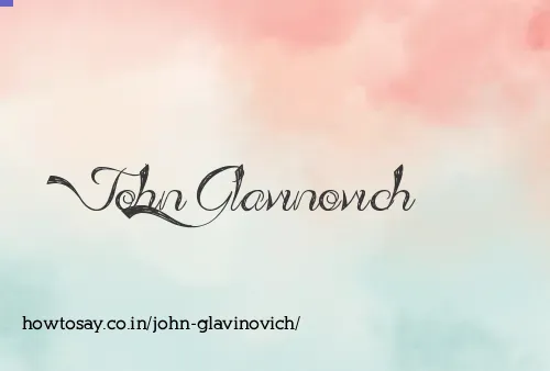 John Glavinovich