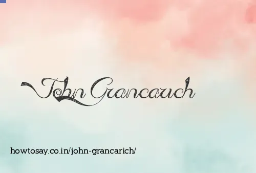 John Grancarich