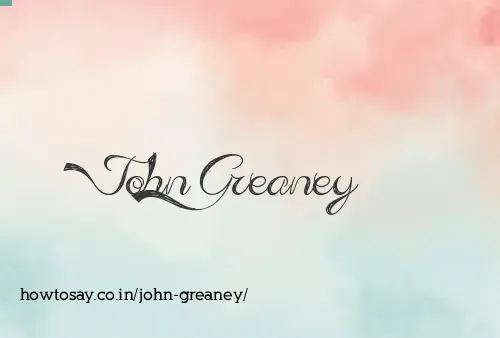 John Greaney