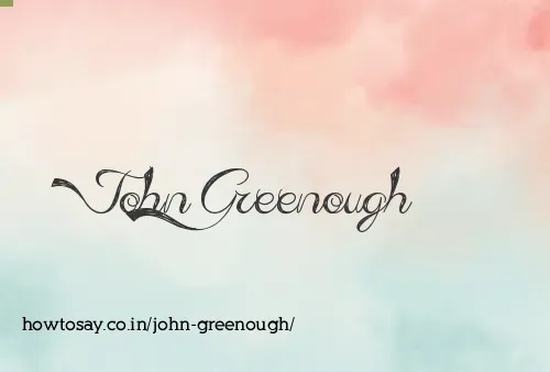 John Greenough