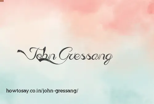 John Gressang